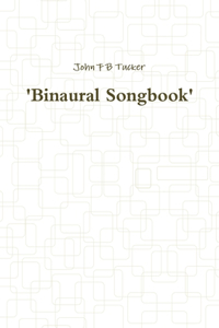 'Binaural Songbook'