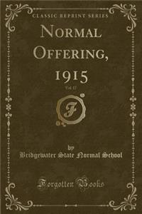 Normal Offering, 1915, Vol. 17 (Classic Reprint)