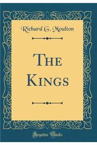 The Kings (Classic Reprint)