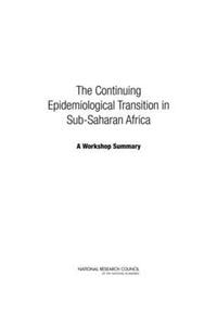 The Continuing Epidemiological Transition in Sub-Saharan Africa