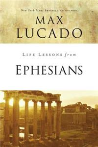 Life Lessons from Ephesians