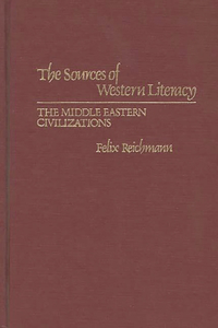 The Sources of Western Literacy