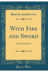 With Fire and Sword