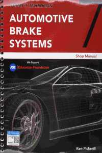 Bundle: Today's Technician: Automotive Brake Systems, Classroom and Shop Manual Pre-Pack, 7th + Natef Standards Job Sheets Area A5, 4th + ASE Test Preparation - A5 Brakes, 5th