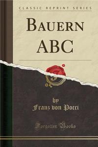 Bauern ABC (Classic Reprint)