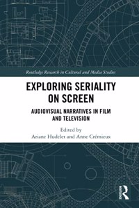 Exploring Seriality on Screen