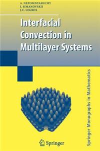 Interfacial Convection in Multilayer Systems