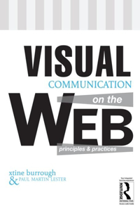 Visual Communication on the Web: Principles and Practices