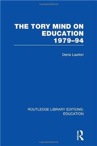 The Tory Mind on Education