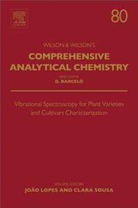 Vibrational Spectroscopy for Plant Varieties and Cultivars Characterization