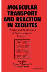 Molecular Transport and Reaction in Zeolites