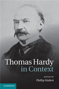 Thomas Hardy in Context
