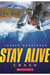Stay Alive #1: Crash