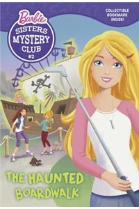 Sisters Mystery Club #2: The Haunted Boardwalk