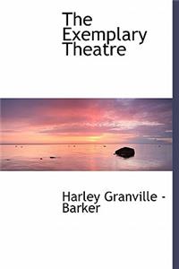 The Exemplary Theatre