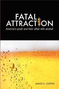 Fatal Attractions