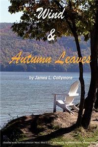 Wind & Autumn Leaves