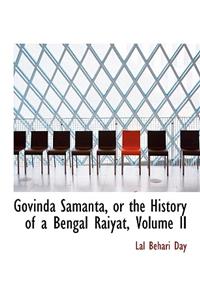 Govinda Samanta, or the History of a Bengal Raiyat, Volume II