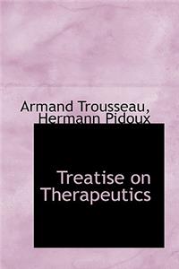 Treatise on Therapeutics