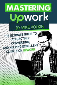 Mastering Upwork