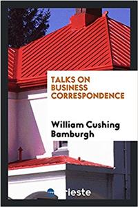 TALKS ON BUSINESS CORRESPONDENCE