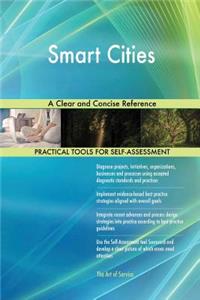 Smart Cities A Clear and Concise Reference