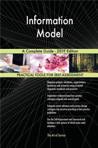 Information Model A Complete Guide - 2019 Edition
