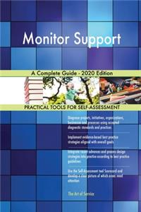 Monitor Support A Complete Guide - 2020 Edition