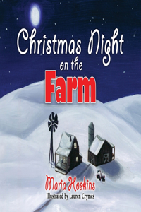 Christmas Night on The Farm