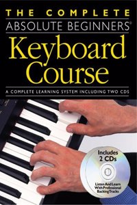 Complete Absolute Beginners Keyboard Course