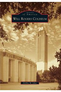 Will Rogers Coliseum