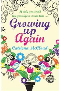 Growing Up Again