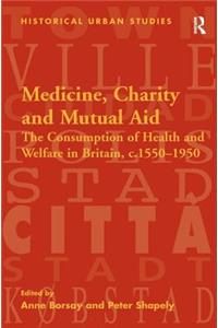 Medicine, Charity and Mutual Aid