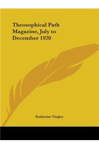 Theosophical Path Magazine (July to December 1920)