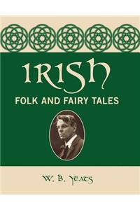 Irish Folk and Fairy Tales