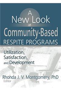 New Look at Community-Based Respite Programs