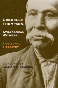 Coquelle Thompson, Athabaskan Witness, Volume 243