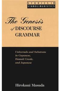 Genesis of Discourse Grammar