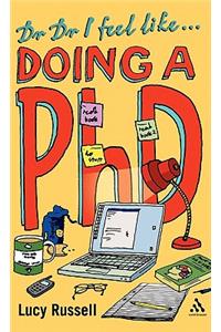 Dr Dr I feel like... doing a PhD