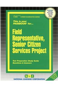 Field Representative, Senior Citizen Services Project
