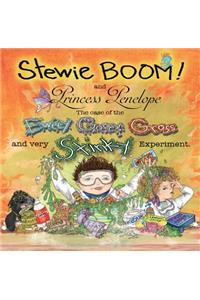 Stewie BOOM! and Princess Penelope: The Case of the Eweey, Gooey, Gross and Very Stinky Experiment