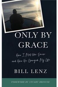 Only by Grace