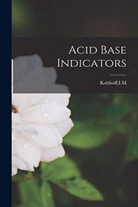 Acid Base Indicators