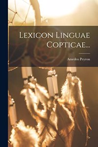 Lexicon Linguae Copticae...