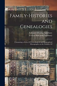 Family-histories and Genealogies