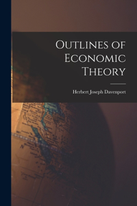 Outlines of Economic Theory
