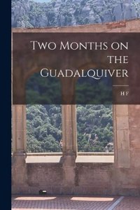 Two Months on the Guadalquiver