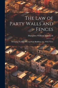 Law of Party Walls and Fences