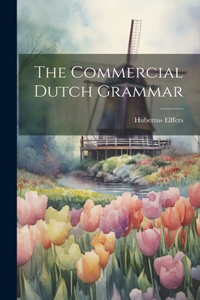 Commercial Dutch Grammar