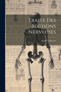 Traite Des Sections Nerveuses